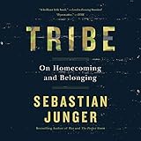 Tribe: On Homecoming and Belonging