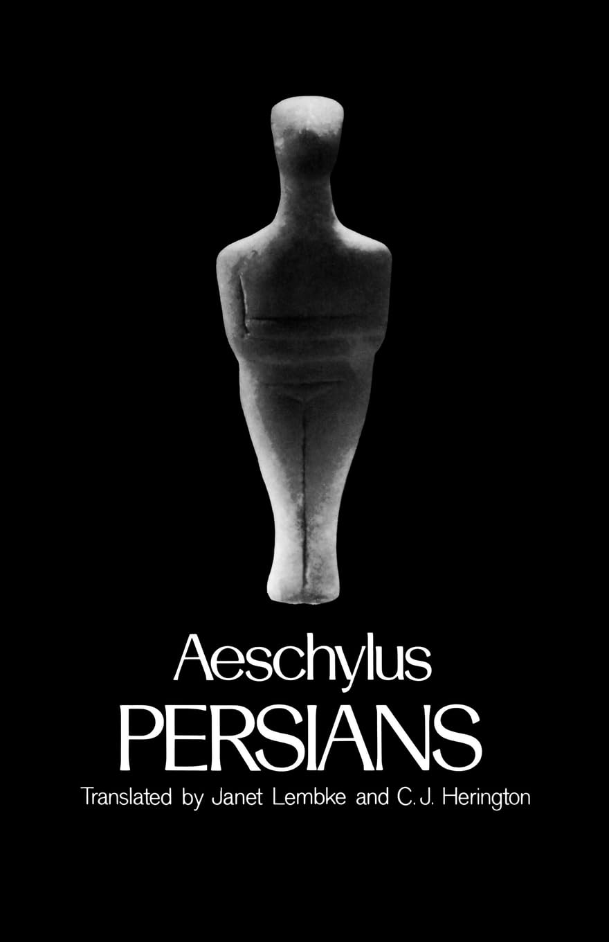 Persians (Greek Tragedy in New Translations)