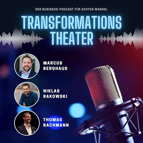 『TransformationsTheater | Der Business-Podcast』のカバーアート