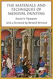 The Materials and Techniques of Medieval Painting (Dover Art Instruction)