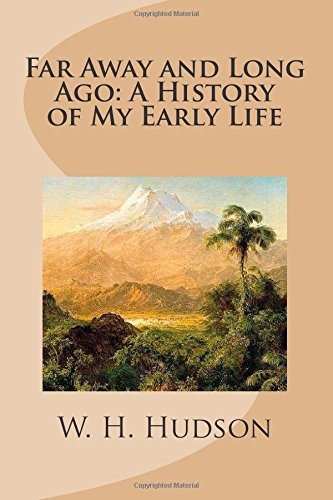 Far Away and Long Ago: A History of My Early Life 1492148377 Book Cover