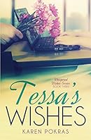 Tessa's Wishes 099628432X Book Cover