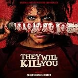 They Will Kill You (Original Motion Picture Soundtrack)