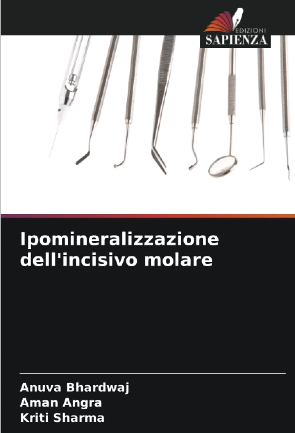 Ipomineralizzazione dell'incisivo molare
