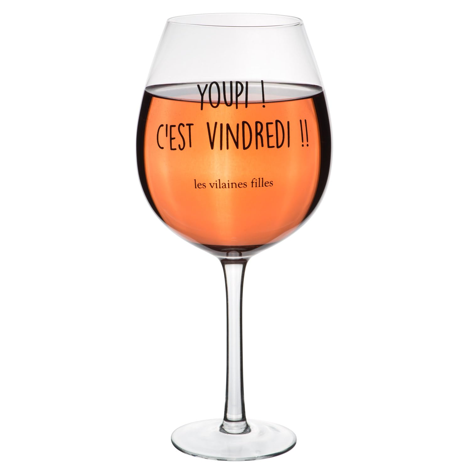 Verre à vin XXL 75 cl Youpi C'est Vindredi au design humoristique unique
