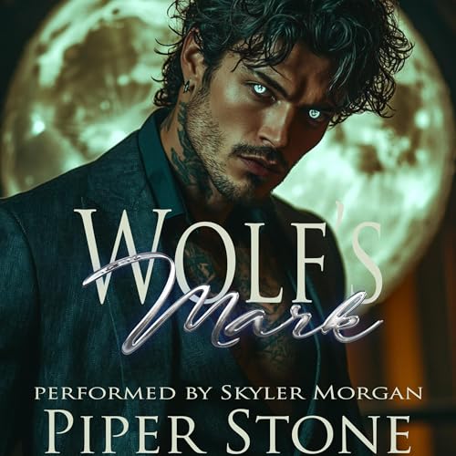 Wolf's Mark by Piper Stone episode artwork