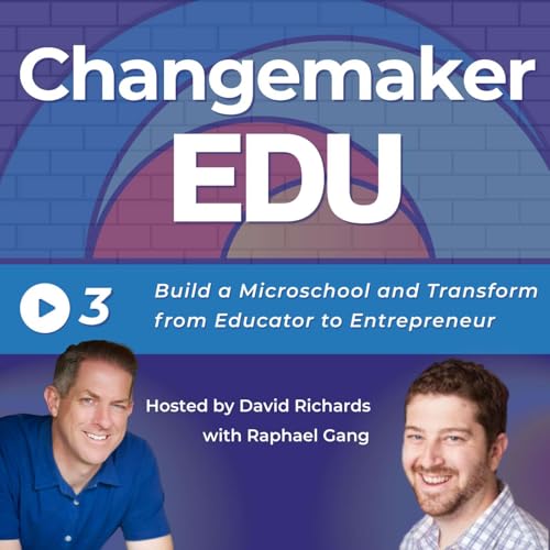 Build a Microschool and Transform from Educator to Entrepreneur cover art