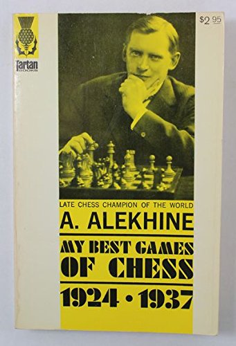 My Best Games of Chess 1924-1937 B000M14WU6 Book Cover
