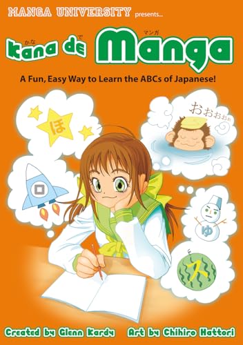 Kana De Manga: The Fun, Easy Way To Learn The ABCs Of Japanese