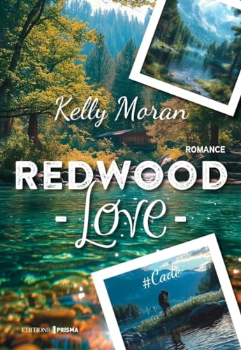 Redwood Love #1 Cade - tome 1