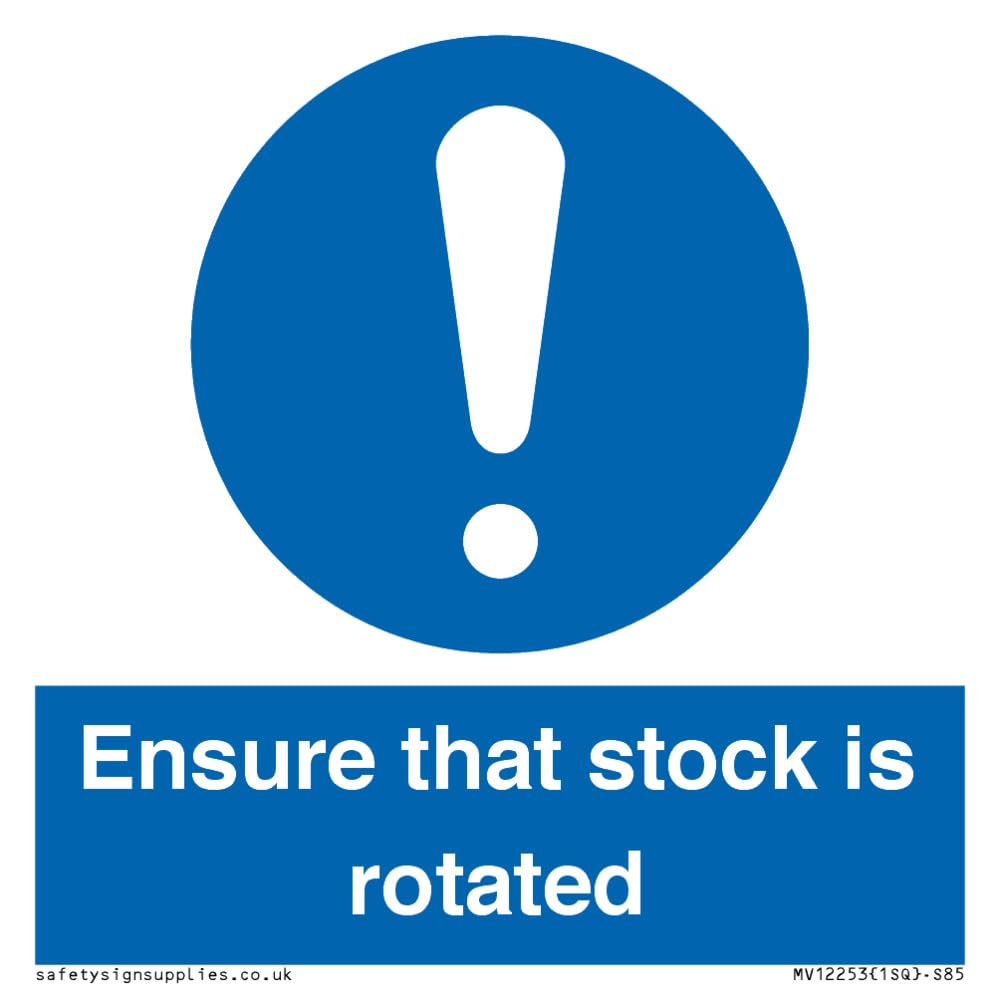 Ensure That Stock Is Rotated Sign Sign - 85x85mm - S85