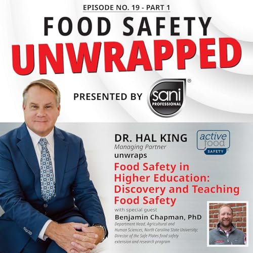 Page de couverture de Episode 19 Part I: Food Safety in Higher Education- Discovery and Teaching Food Safety