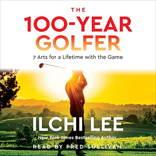 The 100-Year Golfer by Ilchi Lee episode artwork
