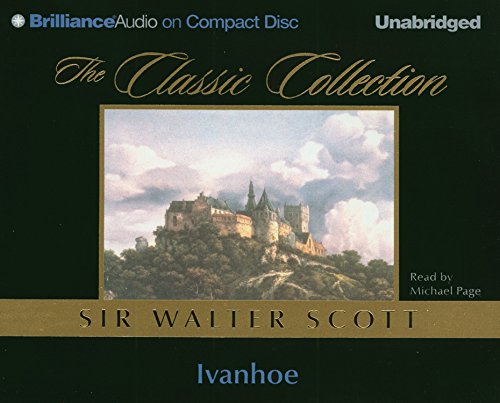 Ivanhoe (Classic Collection (Brilliance Audio))