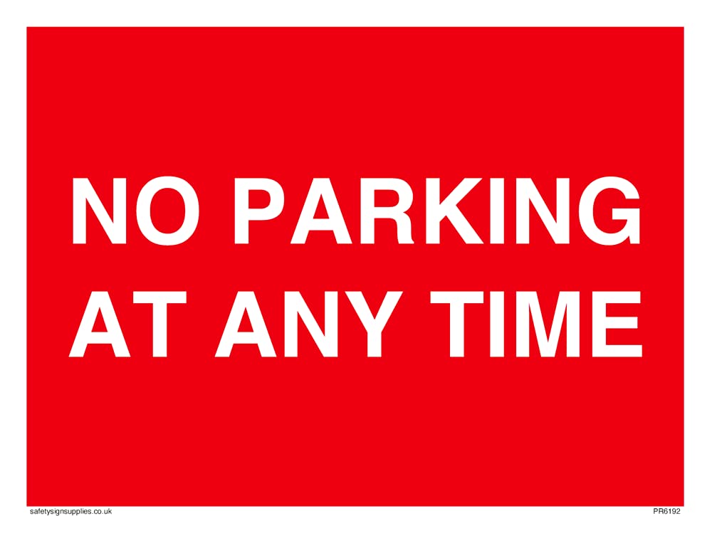 Pack of five - NO PARKING AT ANY TIME Sign - 200x150mm - A5L