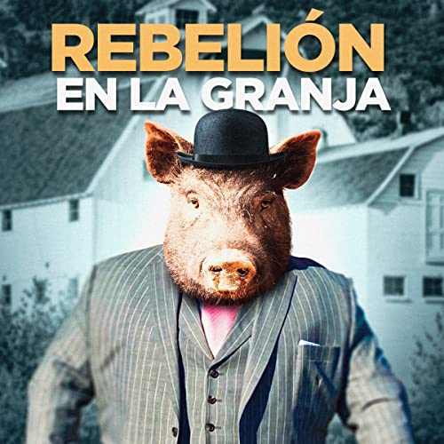 Rebelión en la Granja