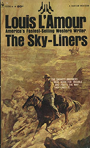 THE SKY-LINERS by Louis L'Amour Bantam F3356 B08R99Y351 Book Cover