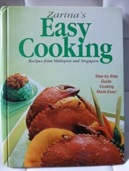 Paperback Zarina's Home Cooking Recipes From Malaysia and Singapore Book