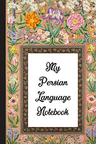 My Persian Language Notebook: Blank Lined Journal: Great Vintage Gift