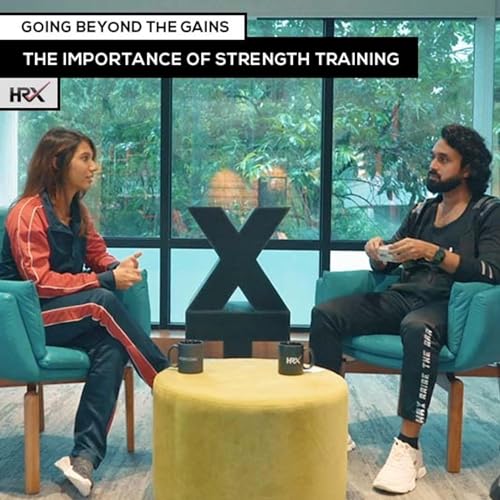 The Importance Of Strength Training With Maulika Sharma & Ajay Singh | #FlexWithHRX