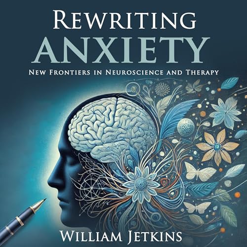 Rewriting Anxiety by William Jetkins episode artwork
