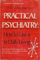 Practical Psychiatry by Dr. Jean B. Rosenbaum, M.D. B00AO7M0NY Book Cover