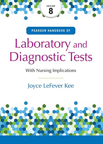 Pearson Handbook of Laboratory and Diagnostic Tests: with Nursing Implications (Laboratory & Diagnostic Tests With Nursing Applications)