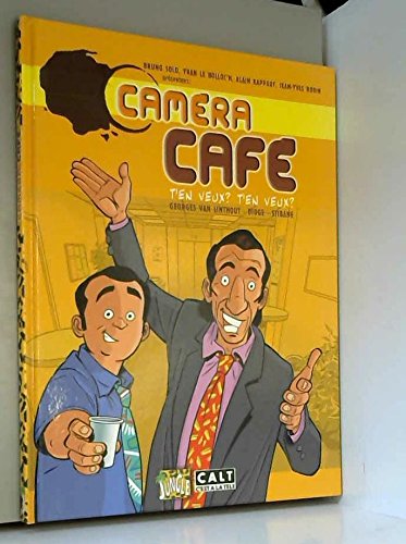 T'en veux ? T'en veux ? (Caméra café)
