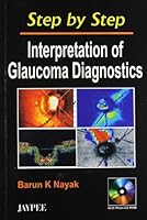 Step by Step Interpretation of Glaucoma Diagnostics 8180615480 Book Cover