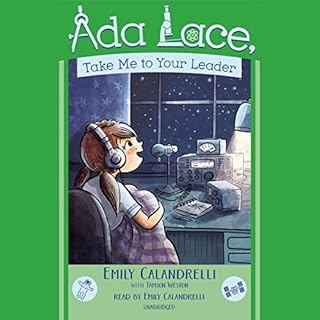 Ada Lace, Take Me To Your Leader Audiolibro Por Emily Calandrelli, Tamson Weston arte de portada