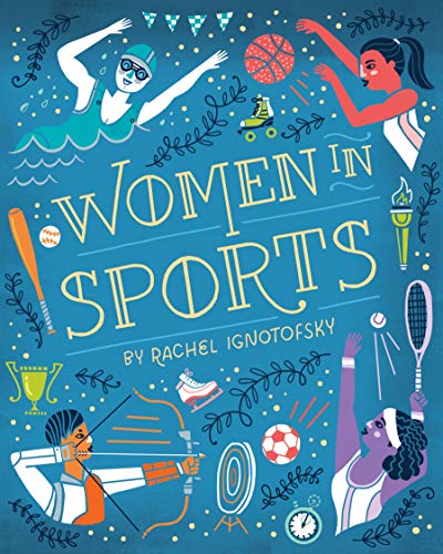Image of Women in Sports: Fearless Athletes Who Played to Win (Women in Series)