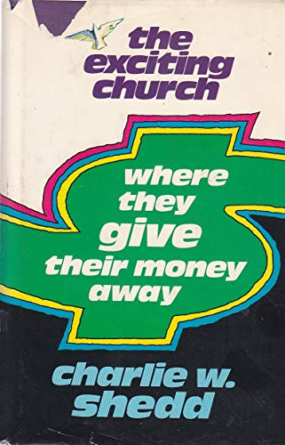 The Exciting Church Where They Give Their Money... B000V859ZW Book Cover