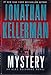 Mystery: An Alex Delaware Novel