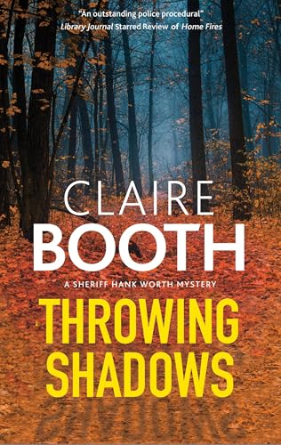 Throwing Shadows (A Sheriff Hank Worth Mystery Book 7)