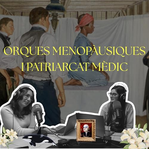 El secret de les orques i el preu de la ginecologia