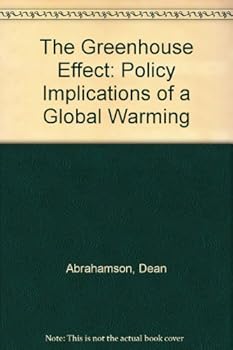 Paperback The Greenhouse Effect : Policy Implications of a Global Warming Book