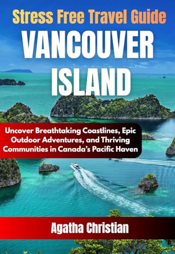 VANCOUVER ISLAND TRAVEL GUIDE 2026