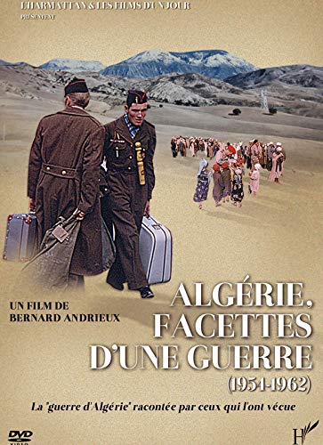 DVD Algérie Facettes d'une Guerre 1954 1962 la Guerre d'Algérie Racontee par Ceux Qui l'Ont Vecue