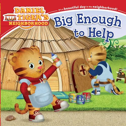 Big Enough to Help (Daniel Tiger's Neighborhood)