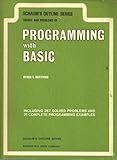Schaum's outline of theory and problems of programming with Basic (Schaum's outline series)