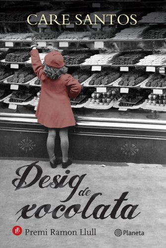 Desig de xocolata (Ramon Llull Book 220) (Catalan