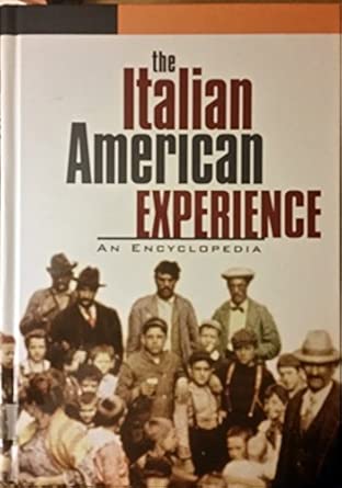 The Italian American Experience: An Encyclopedia book cover