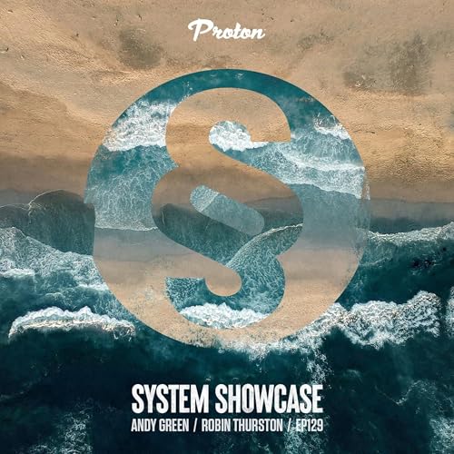 Andy Green & Robin Thurston - System Showcase 129 (January 2025) cover art