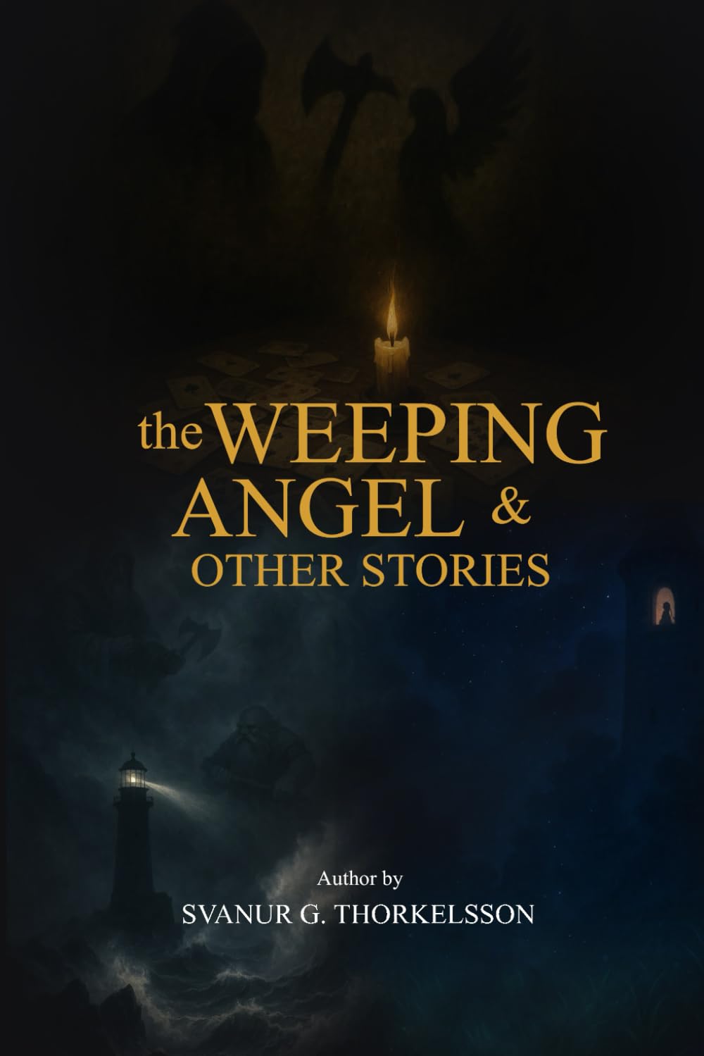 The Weeping Angel & Other Stories