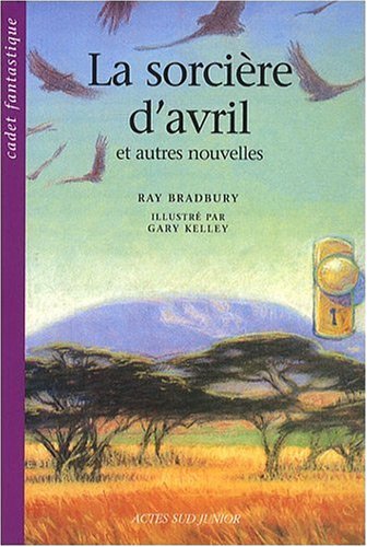 Télécharger La sorcière d'avril et autres nouvelles Francais PDF