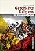 Produktbild Geschichte Belgiens: Die gespaltene Nation (Kulturgeschichte)