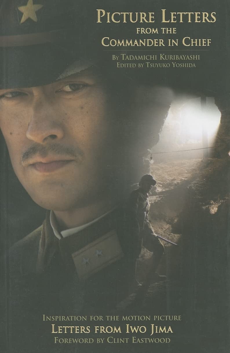 Picture Letters from the Commander in Chief: Letters from Iwo Jima: 1