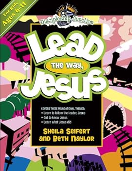 Hardcover Lead the Way, Jesus for Ages 6-11 - Discipleship Junction Book