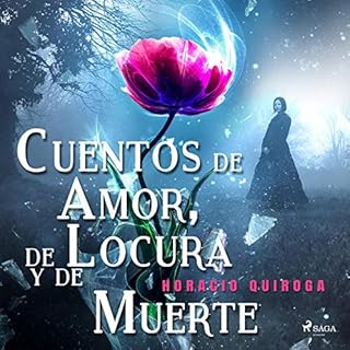 Cuentos de Amor, de Locura y de Muerte Audiolibro Por Horacio Quiroga arte de portada