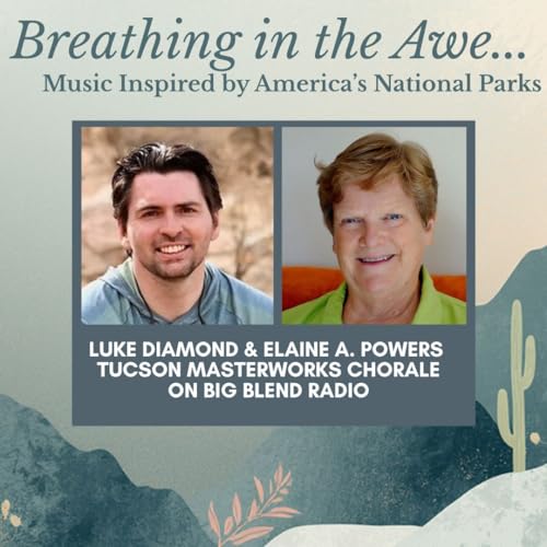 Breathing in the Awe: Music Inspired by America&rsquo;s National Parks